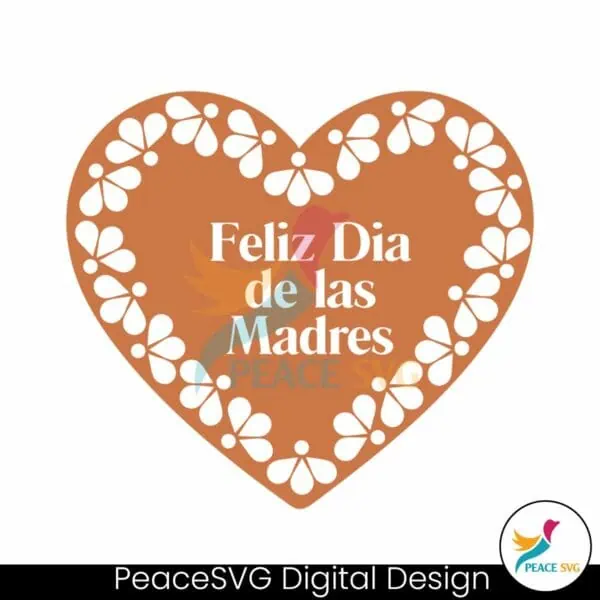 feliz-dia-de-las-madres-heart-mexican-mom-svg