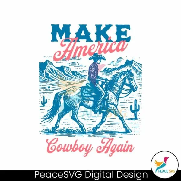 make-america-cowboy-again-western-rodeo-svg