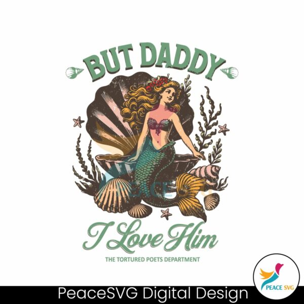 but-daddy-i-love-him-little-mermaid-svg