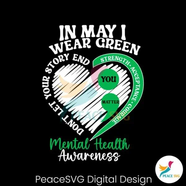 in-may-i-wear-green-you-matter-svg