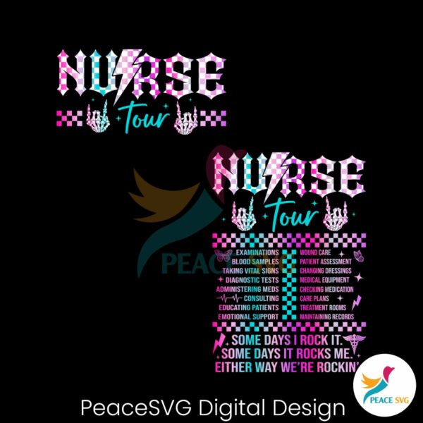 nurse-tour-some-days-i-rock-it-png