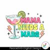 retro-mama-needs-a-marg-svg