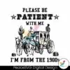 please-be-patient-with-me-horse-wagon-svg