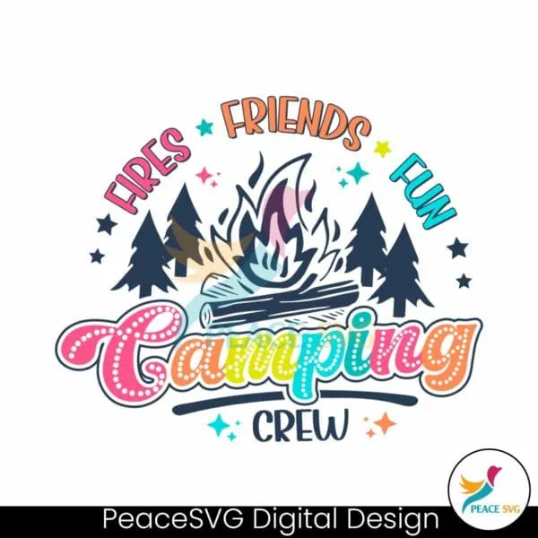 fires-friends-fun-camping-crew-svg