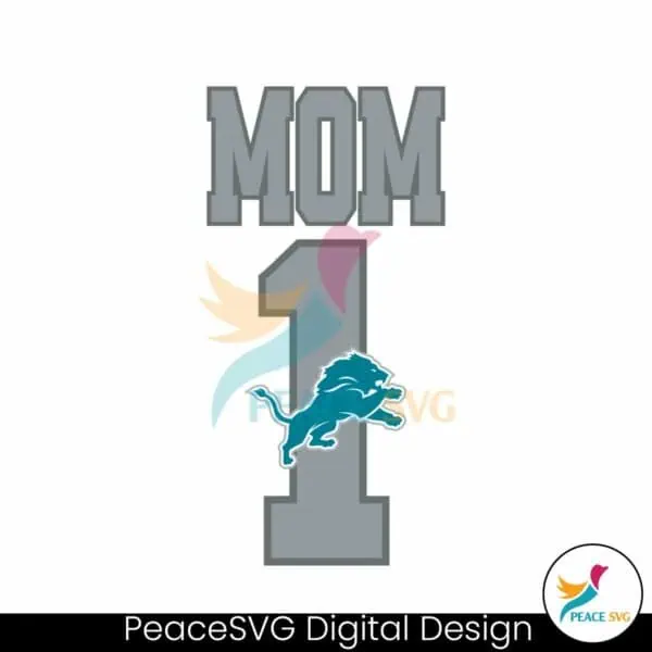 detroit-lions-number-1-mom-svg