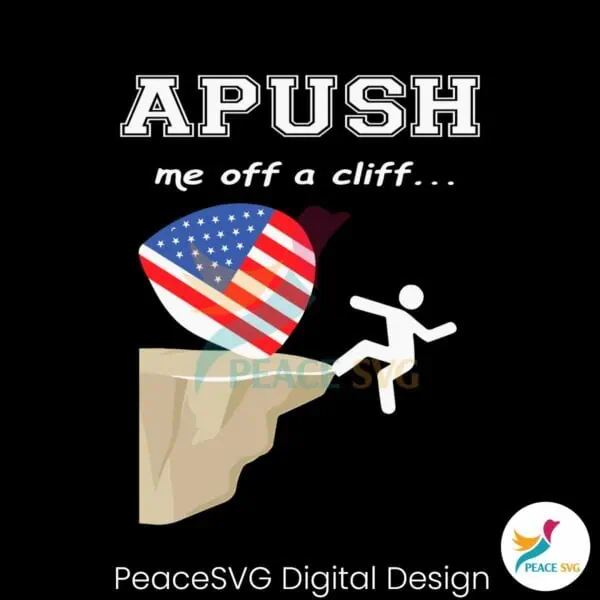 apush-me-off-a-cliff-usa-flag-svg