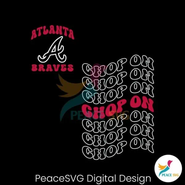 chop-on-atlanta-braves-mlb-baseball-team-svg