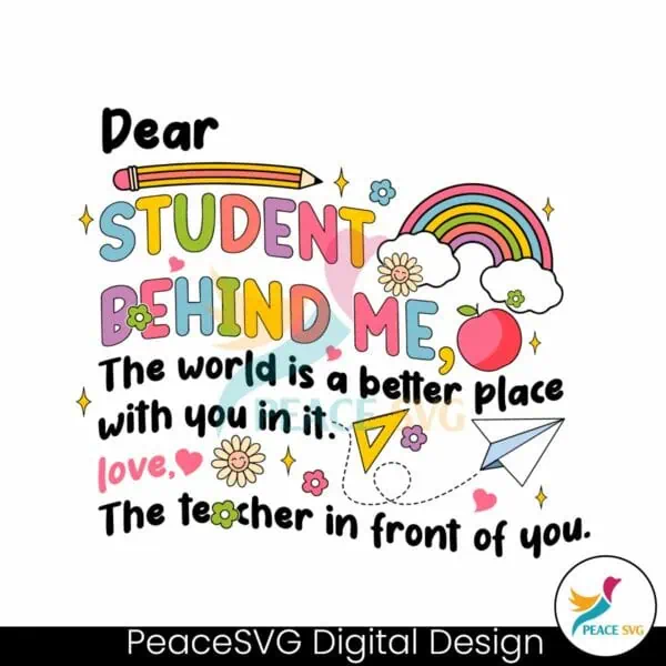 dear-student-behind-me-teacher-motivational-svg