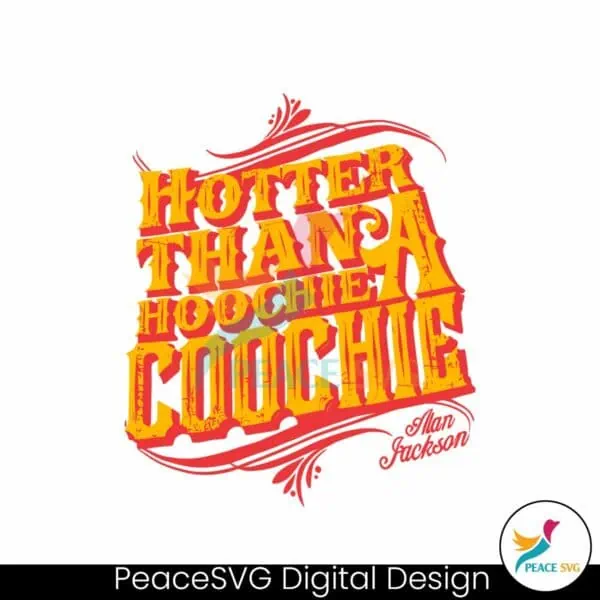 hotter-than-a-hoochie-coochie-svg