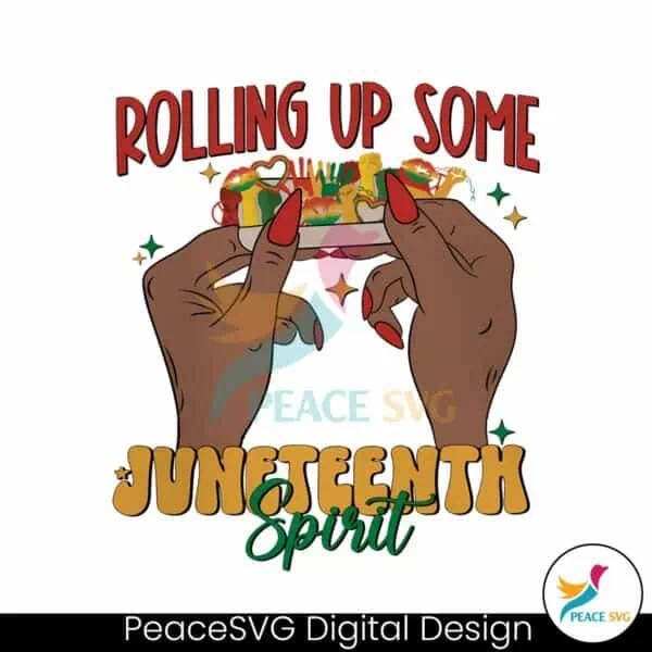 rolling-up-some-juneteenth-spirit-svg