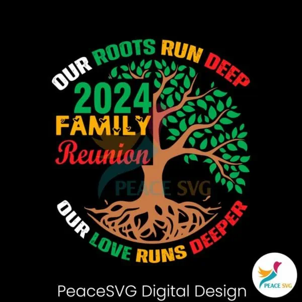 family-reunion-our-roots-run-deep-svg