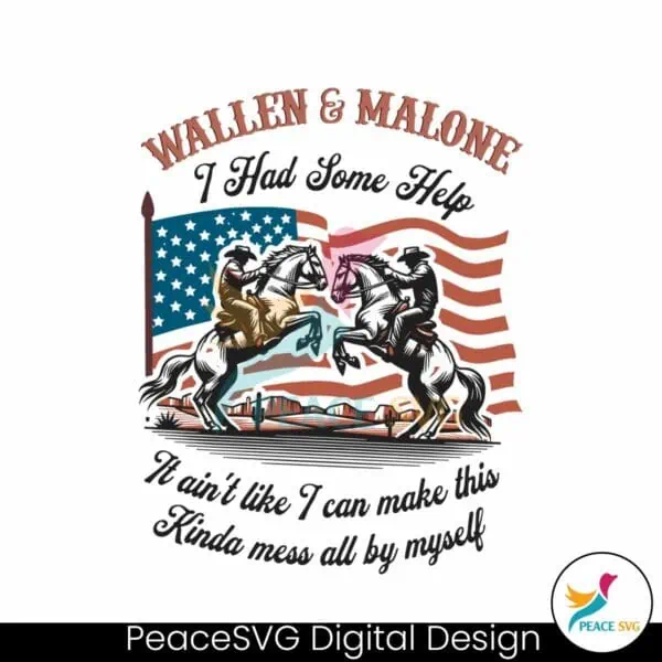 wallen-and-malone-cowboy-i-had-some-help-svg