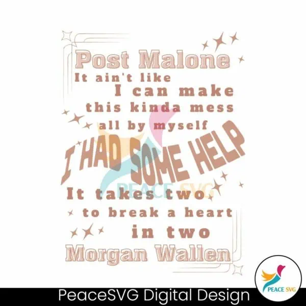 post-malone-and-morgan-wallen-i-had-some-help-lyrics-svg