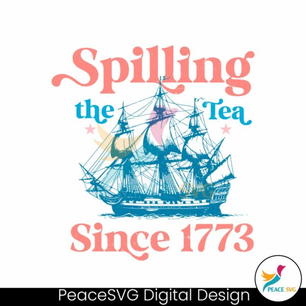 spilling-the-tea-since-1773-usa-celebration-svg