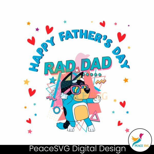 happy-fathers-day-rad-dad-bluey-bandit-svg