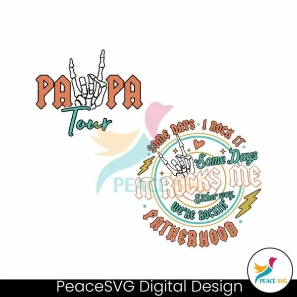 papa-tour-some-days-i-rock-it-fatherhood-svg