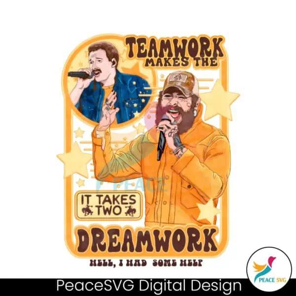 teamwork-makes-the-dreamwork-i-had-some-help-png