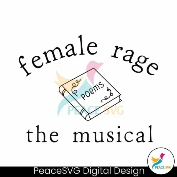 female-rage-the-musical-poems-svg