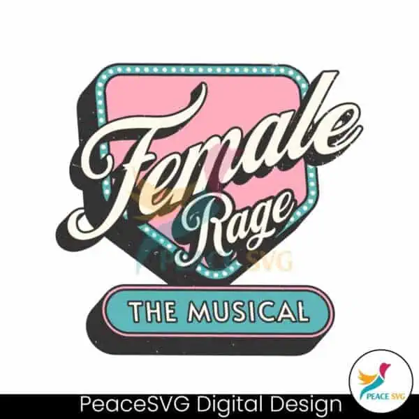 female-rage-the-musical-funny-tortured-poets-svg