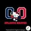 hello-kitty-go-atlanta-braves-cheerleader-svg