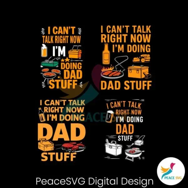 i-cant-talk-right-now-im-doing-dad-stuff-svg-bundle