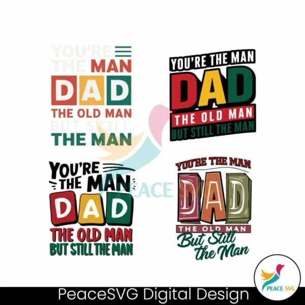 the-man-dad-the-old-man-but-still-the-man-svg-bundle