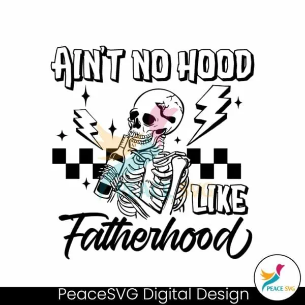 funny-dad-aint-no-hood-like-fatherhood-svg