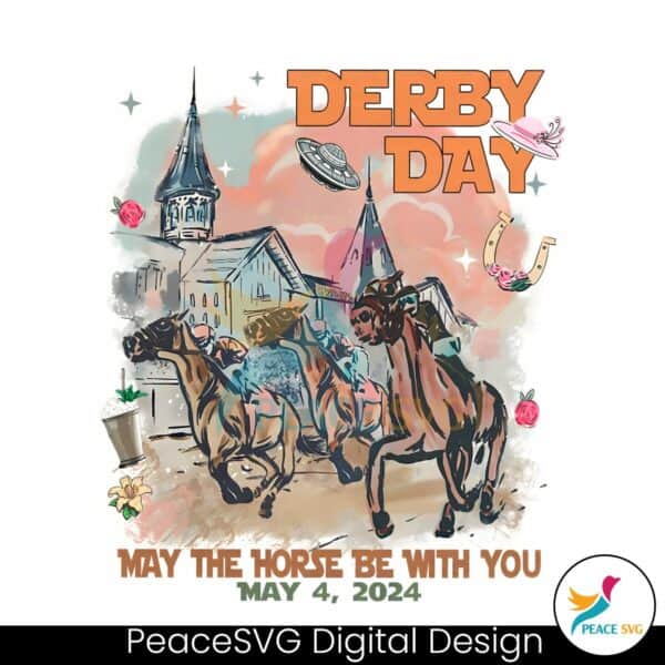 may-the-horse-be-with-you-derby-day-png