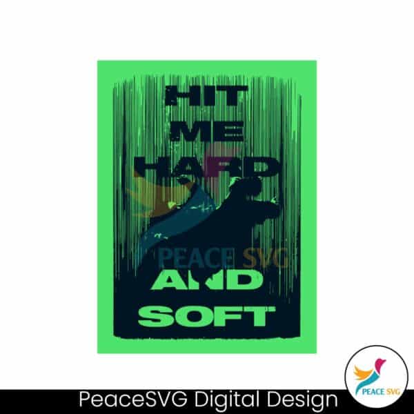 hit-me-hard-and-soft-poster-svg