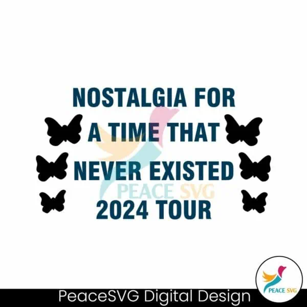 nostalgia-for-a-time-that-never-existed-2024-tour-svg