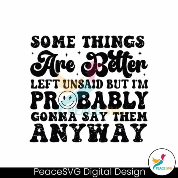 some-things-are-better-left-unsaid-svg