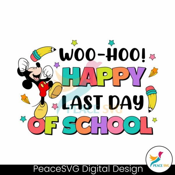 mickey-woo-hoo-happy-last-day-of-school-png