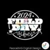 retro-2024-field-day-vibes-school-vibes-svg