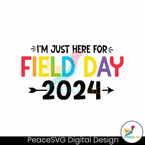 funny-im-just-here-for-field-day-2024-svg