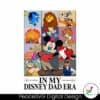 in-my-disney-dad-era-mickey-fathers-day-png