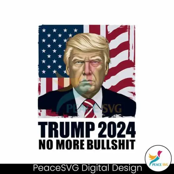 retro-trump-2024-no-more-bullshit-usa-flag-png