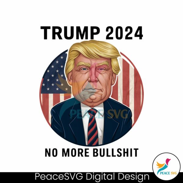 caricature-trump-2024-no-more-bullshit-png