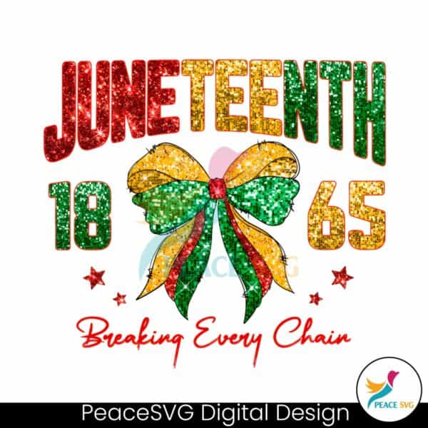 coquette-juneteenth-breaking-every-chain-png