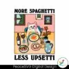 more-spaghetti-less-upsetti-cat-svg
