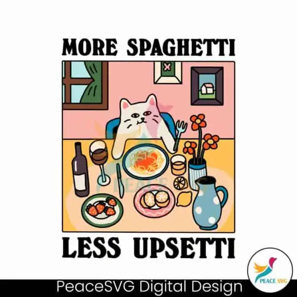 more-spaghetti-less-upsetti-cat-svg