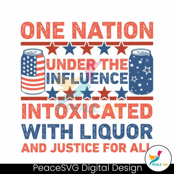 one-nation-under-the-influence-4th-of-july-svg