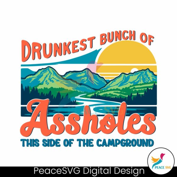 retro-camper-drunkest-bunch-of-assholes-svg