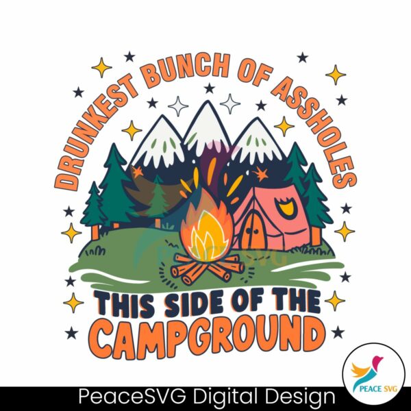 drunkest-bunch-of-assholes-the-campground-svg