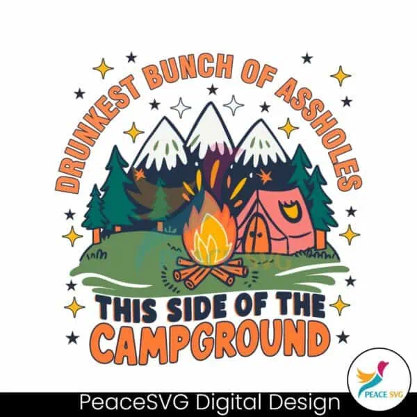 drunkest-bunch-of-assholes-the-campground-svg