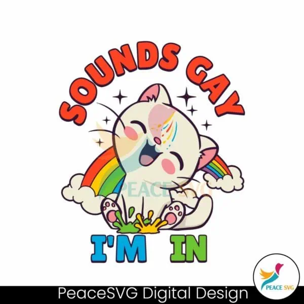 sounds-gay-im-in-lgbt-cat-svg