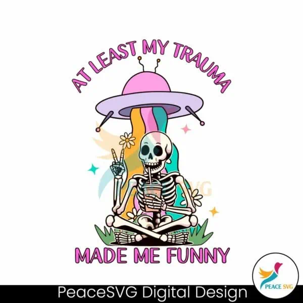 at-least-my-trauma-made-me-funnysvg