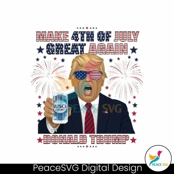 make-4th-of-july-great-again-busch-light-png