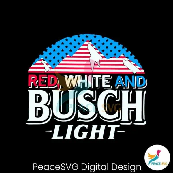 red-white-and-busch-light-4th-of-july-svg