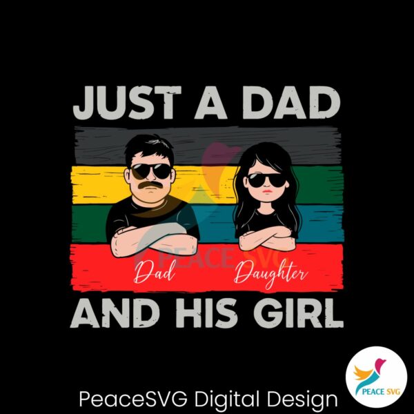 vintage-fathers-day-just-a-dad-and-his-girl-svg