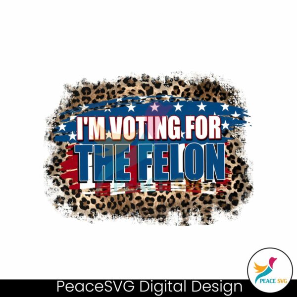 leopard-im-voting-for-the-felon-american-2024-png
